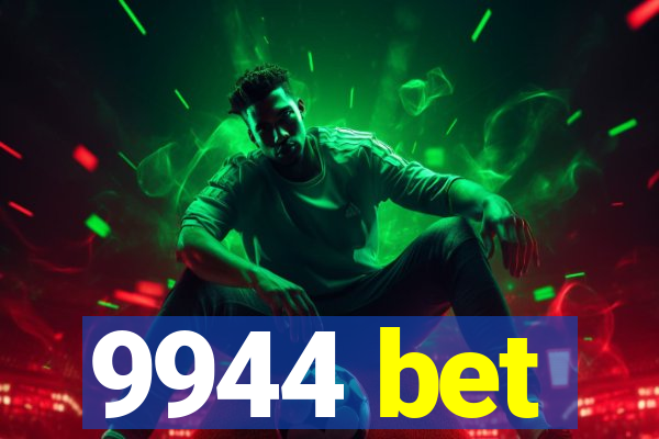 9944 bet